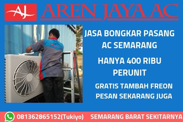 Jasa Bongkar Pasang AC di Semarang Barat Aren Jaya Semarang