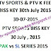 PAK vs SL 1st T20 Cricket Match PTV Sports Biss Key 30th July 2015 PTV Sport Fresh Biss Code Today 30.07.2015