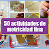 50 actividades de motricidad fina