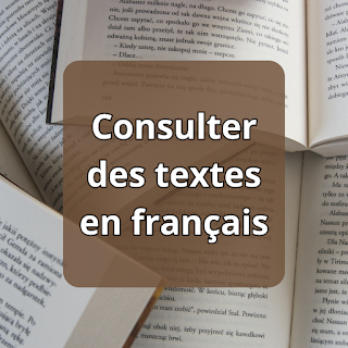 Consulter des textes en français.