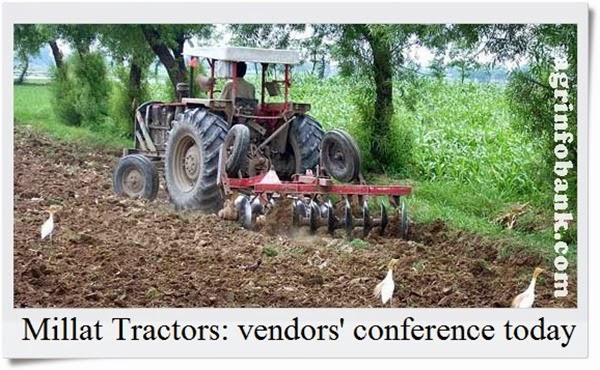 Millat Tractors vendors' conference today I agrinfobank.com