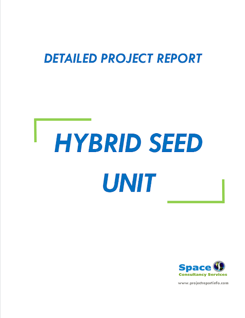 Project Report on Hybrid Seed Unit