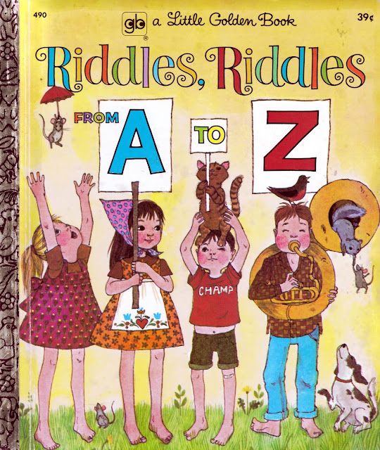 "Riddles, Riddles from A to Z" by Carl Memling, illustrated by Trina Schart Hyman (1962)