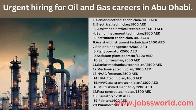 Urgent hiring for Oil and Gas careers in Abu Dhabi.