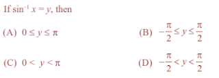 if sin-1x= y, then