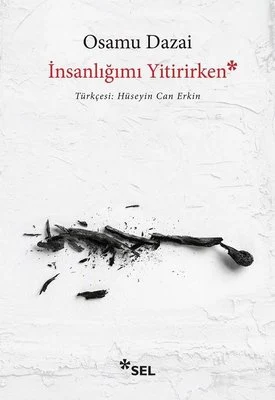 İnsanlığımı Yitirirken
Yazar: Osamu Dazai