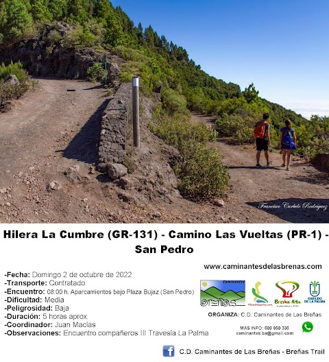 Domingo 2 de Octubre: Hilera La Cumbre (GR-131)-Camino Las Vueltas (PR-1)-San Pedro 