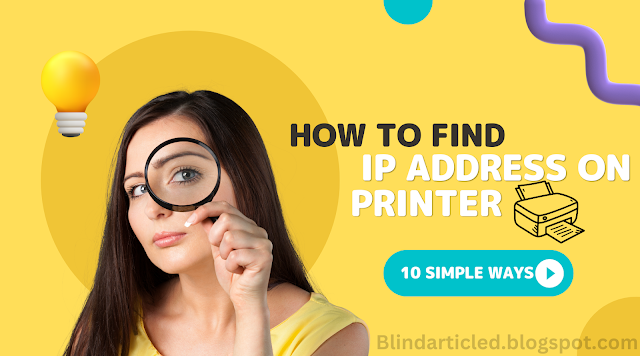 How to Find IP Address on Printer: A Comprehensive Guide