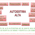 AUTOESTIMA ALTA