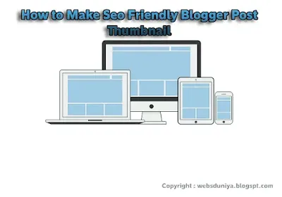 Blogger Tutorial to Set Responsive Blogger Post Thumbnail