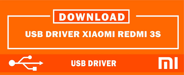 Download USB Driver Xiaomi Redmi 3S for Windows 32bit & 64bit