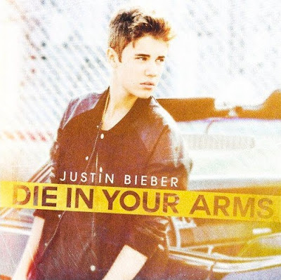 Justin-Bieber-Die-In-Your-Arms