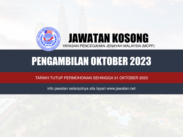 Jawatan Kosong Yayasan Pencegahan Jenayah Malaysia (MCPF) 2023