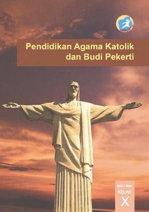 Buku Siswa Pendidikan Agama Katolik dan Budi Pekerti Kelas 