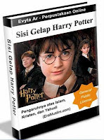 Download Ebook : Sisi Gelap Harry Potter (Pengaruhnya atas Islam, Kristen, hingga Yahudi) - Rizki Ridyasmara