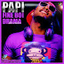 R-VIDEO x AUDIO ::: Papi - Fine Boi Drama