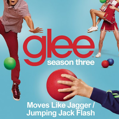 Glee - Moves Like Jagger/Jumpin’ Jack Flash Lyrics