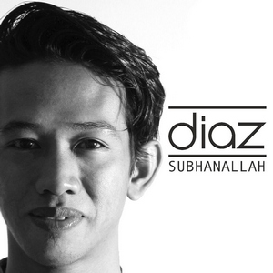 Diaz - Subhanallah