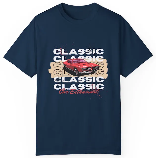 Comfort Colors Cart T-Shirt With Red Black Illustrated Classic Car and Classic Text in the Background and Caption Car Enthusiast