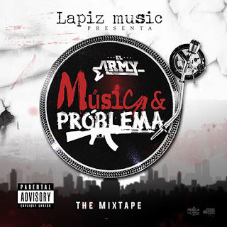 El Army - Musica y Problema (The Mixtape)