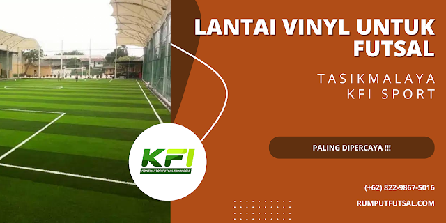 Jasa Pasang Lantai Vinyl Untuk Futsal Di Tasikmalaya KFI Sport