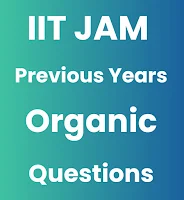 Previous Years IIT JAM Organic Questions and Solutions
