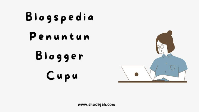 blogspedia penuntun blogger cupu