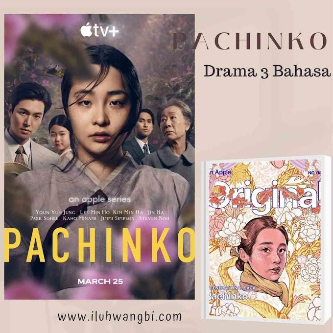 Drama Pachinko (2022) Gabungkan 3 Bahasa 
