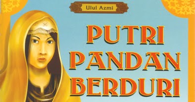 Cerita Rakyat Indonesia: Putri Pandan Berduri