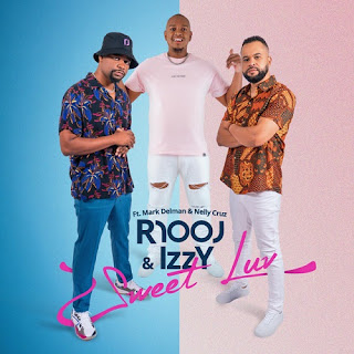 Rapaz 100 Juiz  feat IZZYProductions, Mark Delman & Nelly Cruz – Sweet Luv