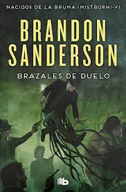 Reseña: Brazales de duelo - Brandon Sanderson