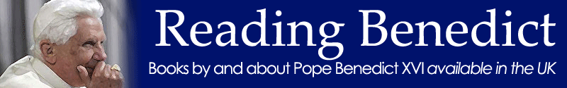 Reading Pope Benedict XVI in the UK