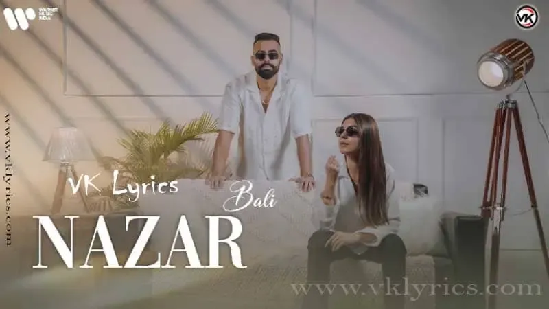 nazar Song Lyrics bali