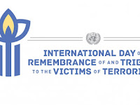 International Day of Remembrance and Tribute to the Victims of Terrorism - 21 August.