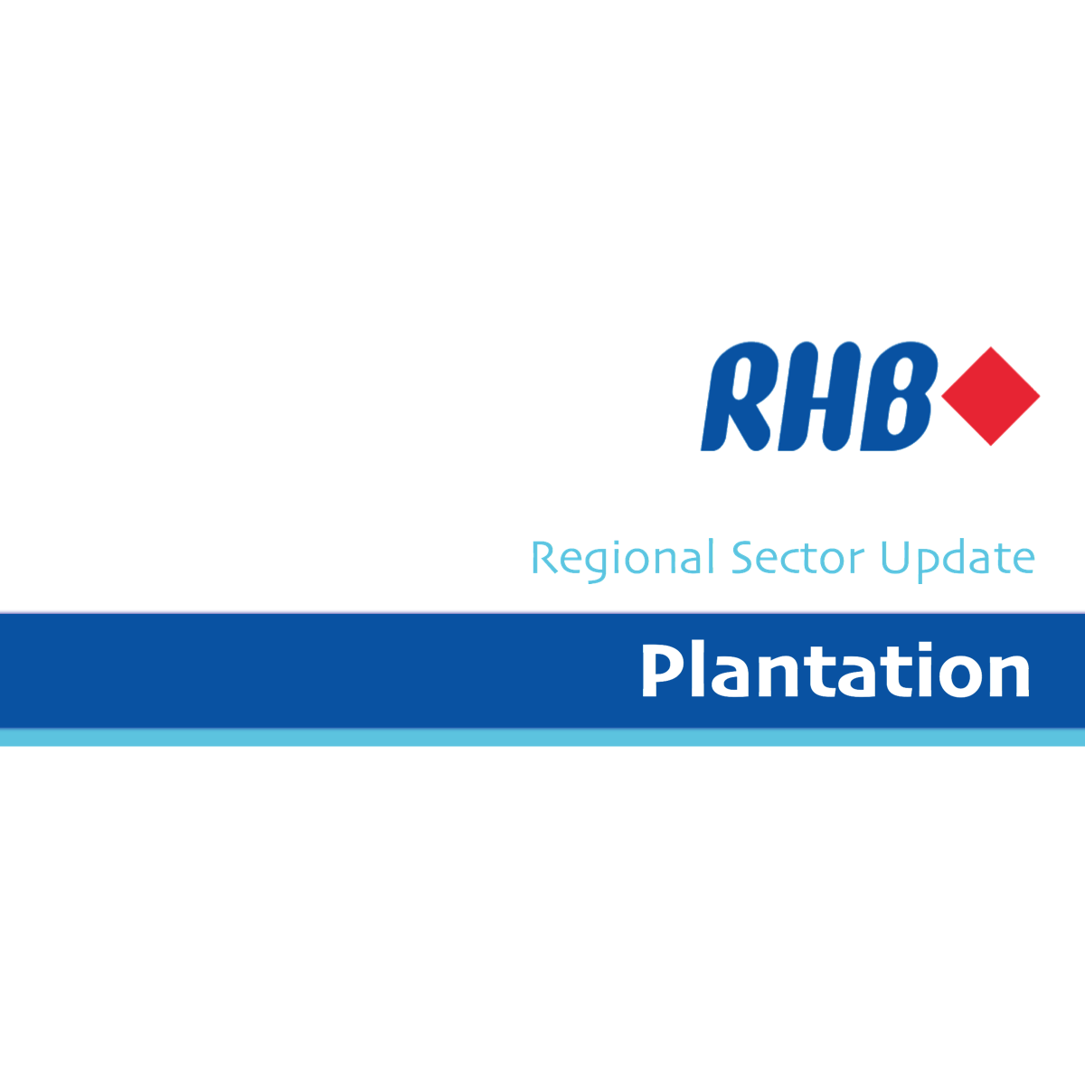 Plantation - RHB Investment Research  | SGinvestors.io