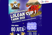 Loloan Cup I 2025 Akan Segera Digelar! Total Hadiah 80 Juta, Daftarkan Tim Anda Sekarang