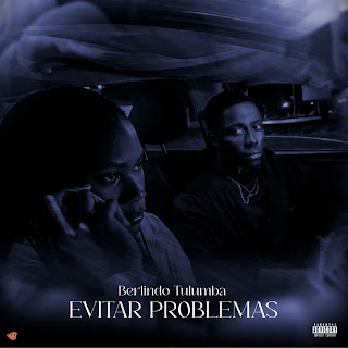 “Evitar Problemas” é o tema da nova música do estilo Zouk do músico Berlindo Tulumba.   Faça já o download e desfrute de boa música.