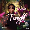 Damcy - Tonight (Prod by Samisoke )@Damcyofficial 
