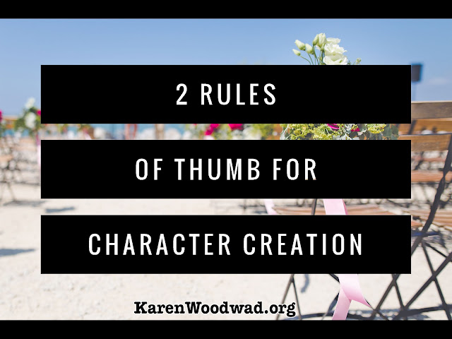 2 Rules of Thumb for Character Creation