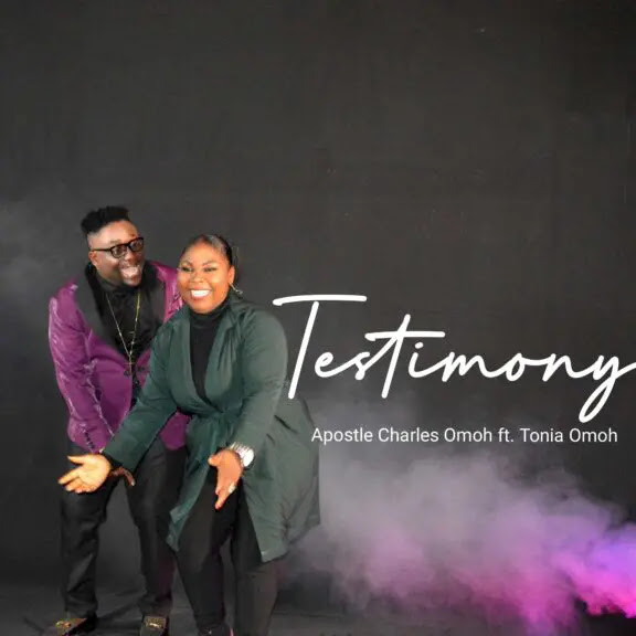 Audio: Apostle Charles Omoh Ft. Tonia Omoh – Testimony