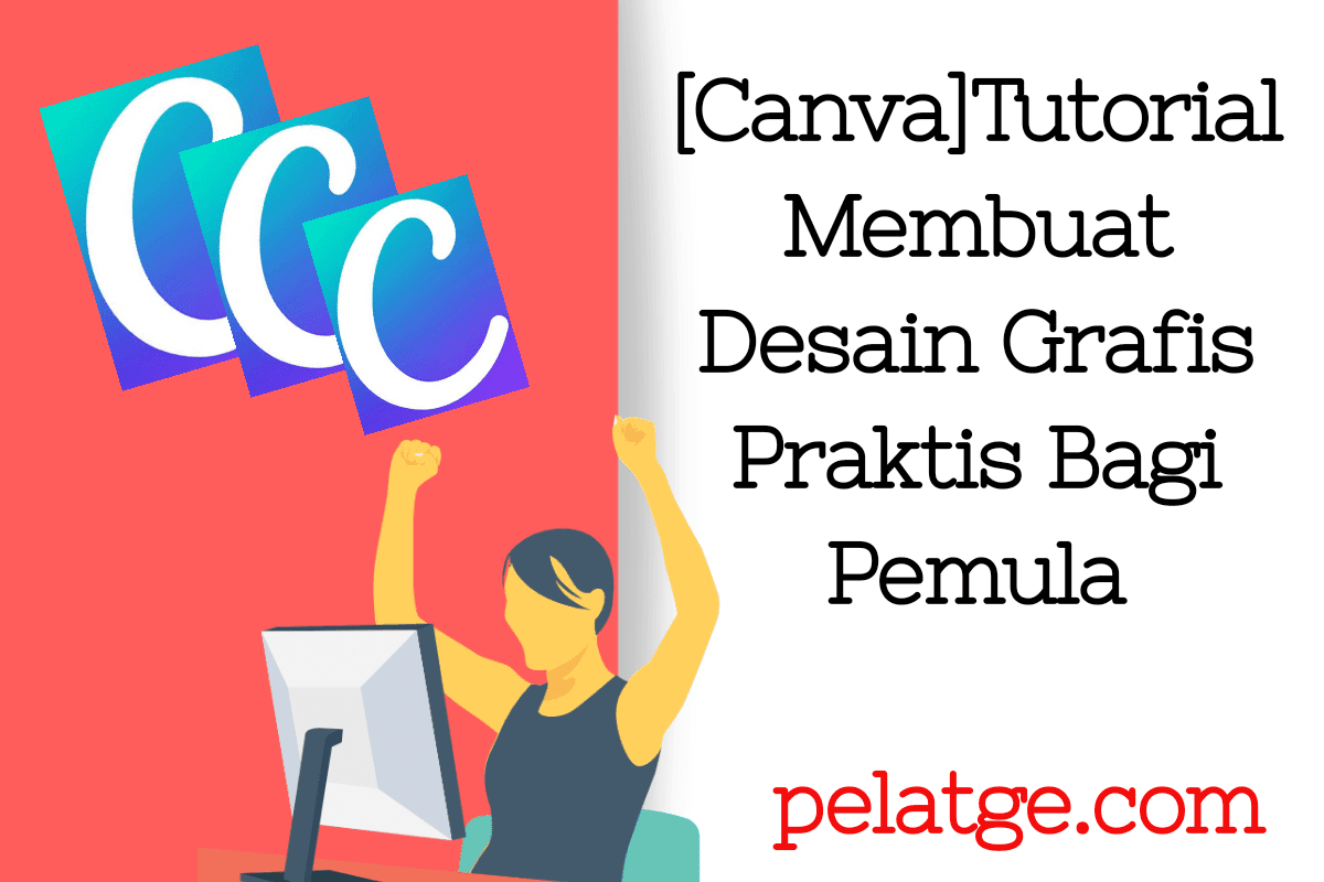  Canva  Tutorial Membuat Desain  Grafis  Praktis Bagi Pemula