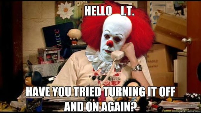Have you tried? - Top Funny It Clown Memes Which is Most Hilarious 'Pennywise'
