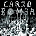 Carro Bomba - Pragas Urbanas (2015)