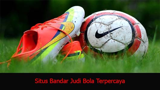 Situs Bandar Judi Bola Terpercaya