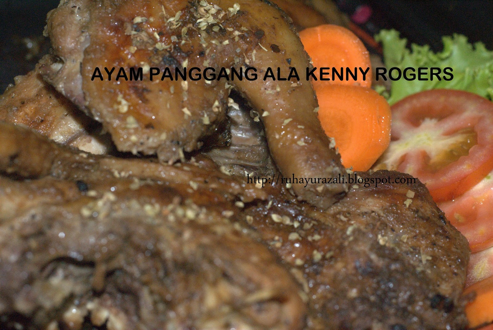 CITARASA RINDUAN: Resepi Ayam Panggang Ala Kenny Roger