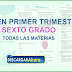 EXAMEN PRIMER TRIMESTRE SEXTO GRADO I Material Educativo