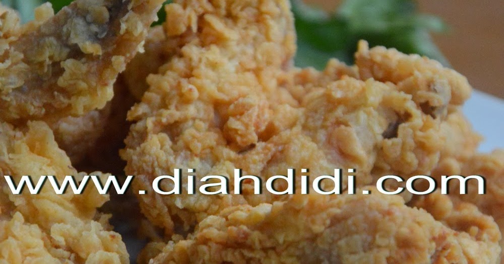  Diah  Didi  s Kitchen Ayam  Goreng  Tepung Krispi Versi Baru