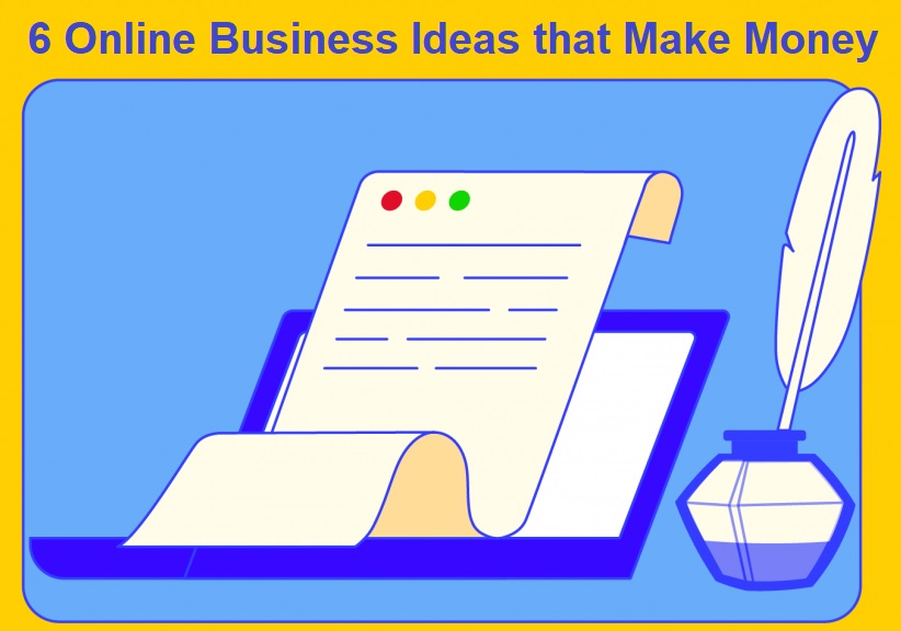 Online Business Ideas that Make Money