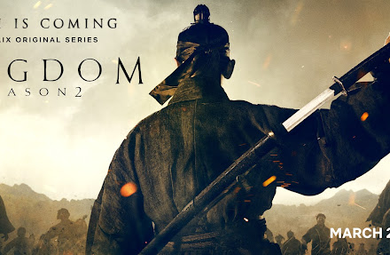 Netflix's KINGDOM Season 2 Confirmed to Return on March 2020