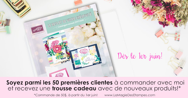 pub commande le 1er juin pour recevoir trousse cadeau découverte de produits Stampin' Up!